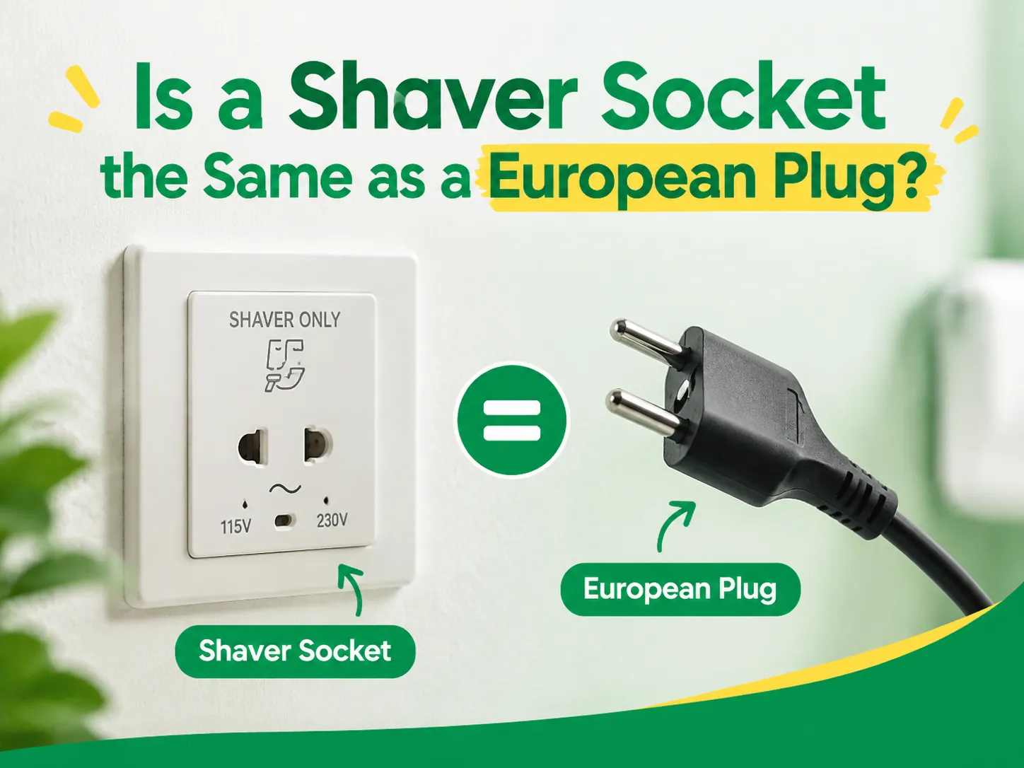 Is a Shaver Socket the Same as a European Plug?