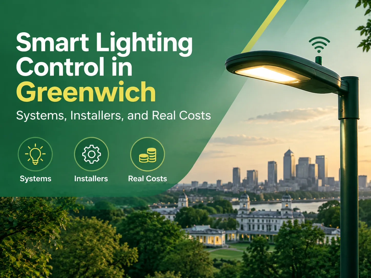 Smart Lighting Control in Greenwich: Systems, Installers, and Real Costs